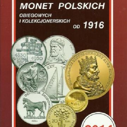 Katalog monet polskich obiegowych i kolekcjonerskich - Parchimowicz 2014