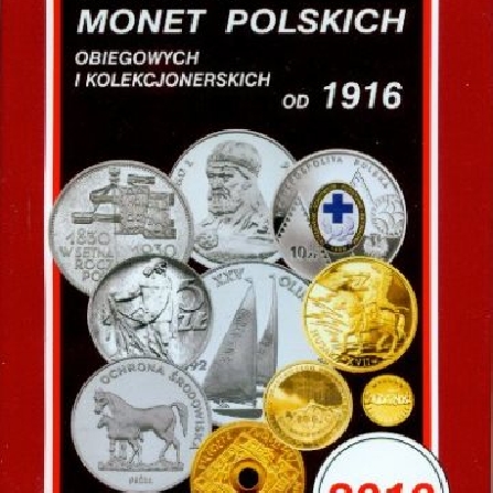 Katalog monet polskich obiegowych i kolekcjonerskich - Parchimowicz 2010