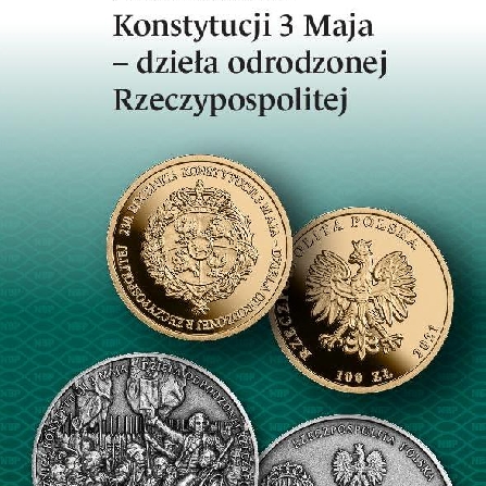 230th Anniversary of the Constitution of 3 May 1791 – the magnum opus of the revived Polish - Lithuanian Commonwealth