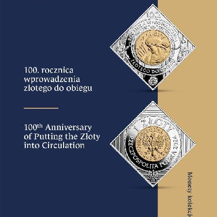 100th Anniversary of Putting the Zloty into Circulation